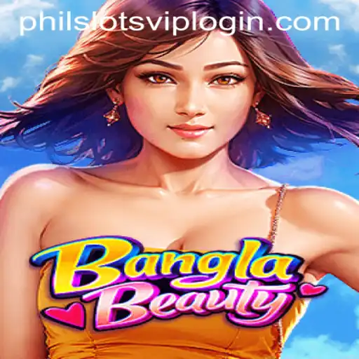 Discover the Excitement of BanglaBeauty at PHILSLOTS CASINO