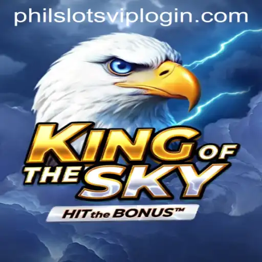 Discover the Thrills of KingOfTheSky at PHILSLOTS CASINO