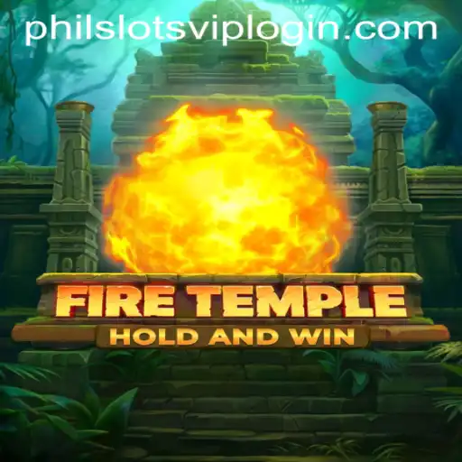 Discovering the Excitement of FireTemple at PHILSLOTS CASINO