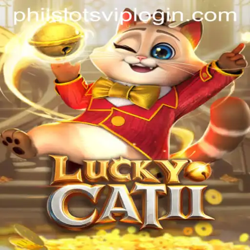 Explore the Thrills of LuckyCatII at PHILSLOTS CASINO